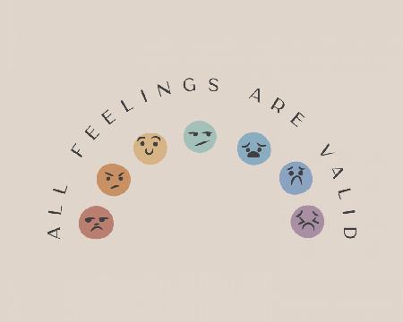 All Feelings Are Valid