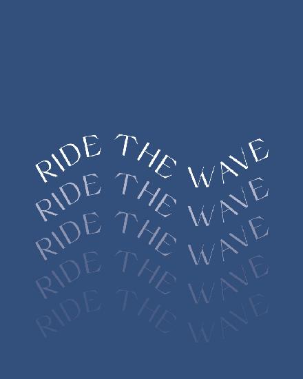 Ride The Wave