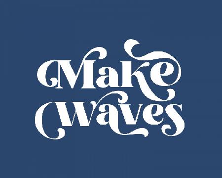 Make Waves