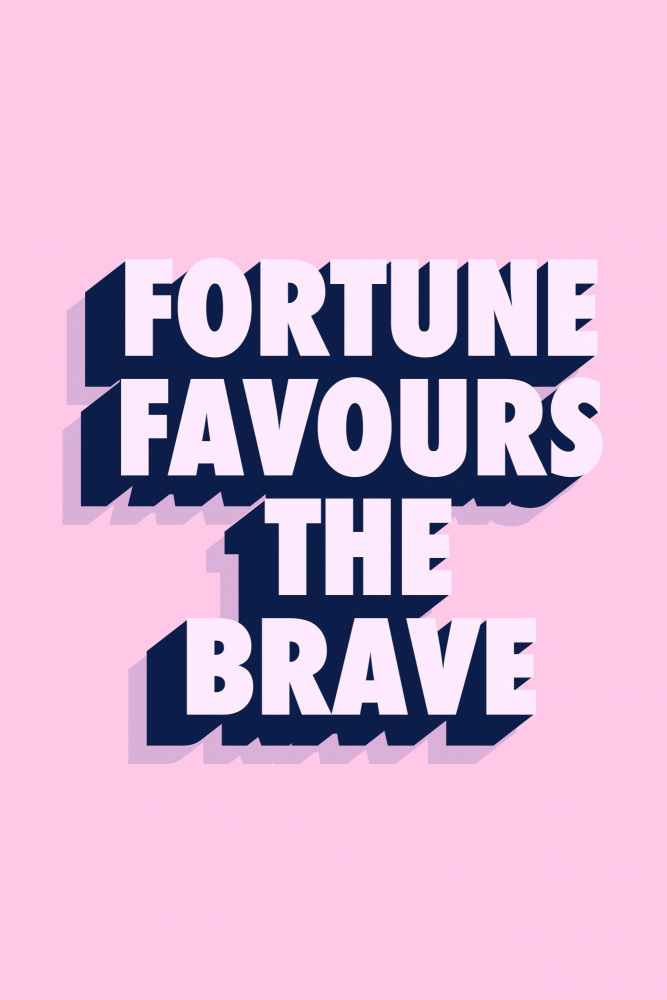 Fortune Favours the Brave von Frankie Kerr-Dineen