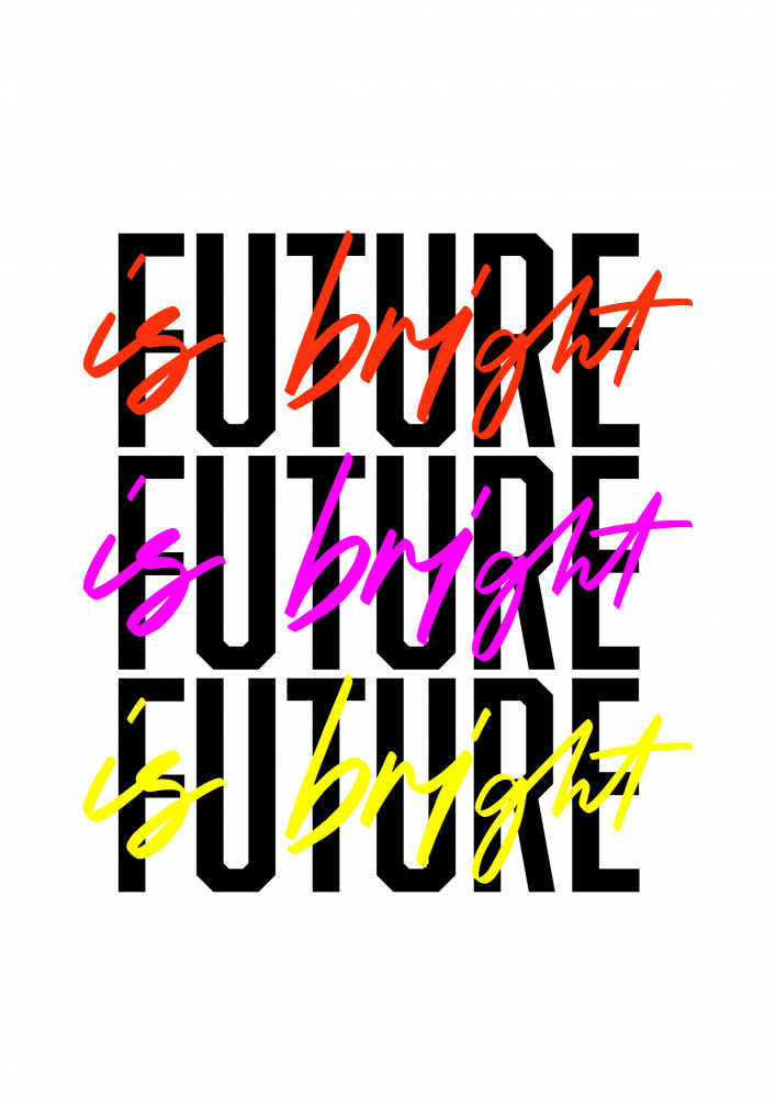 The Future Is Bright von Frankie Kerr-Dineen