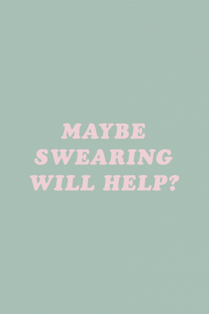 Maybe Sweating Will Help? von Frankie Kerr-Dineen