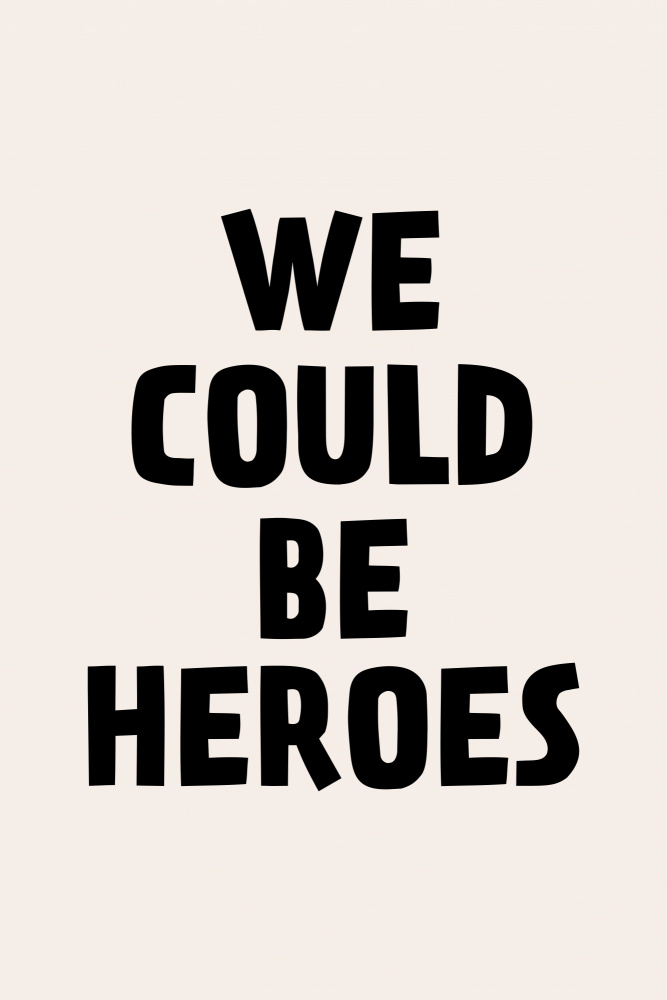 We Could Be Heroes von Frankie Kerr-Dineen