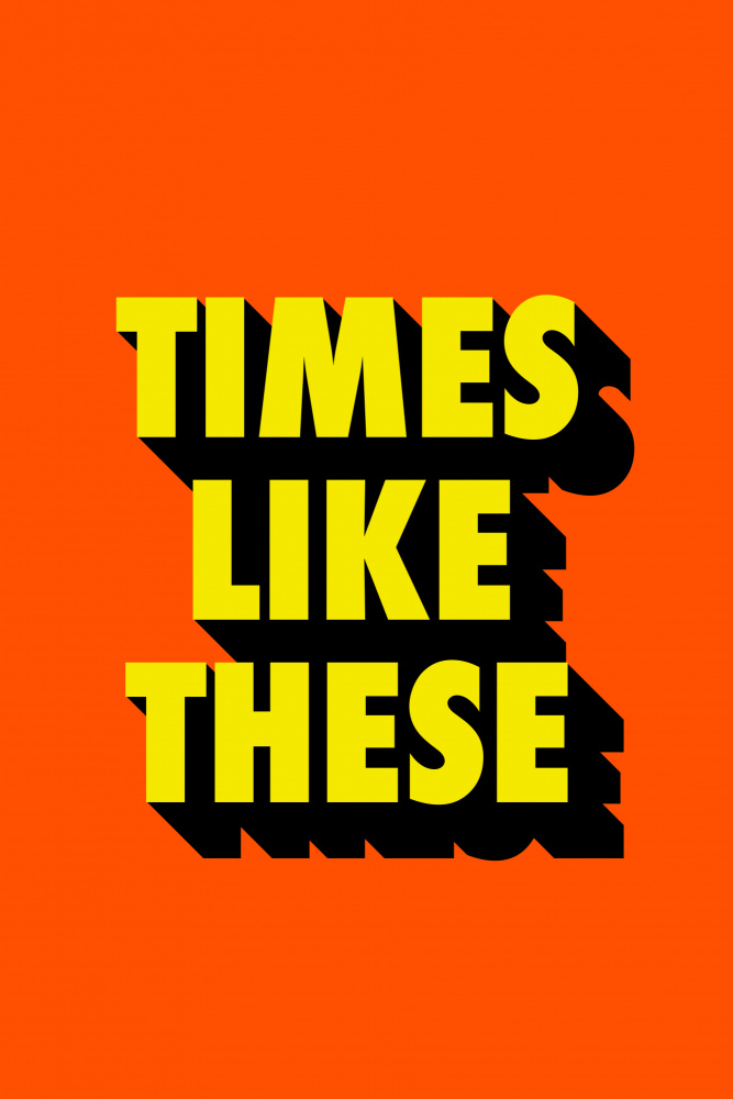 Times Like These von Frankie Kerr-Dineen