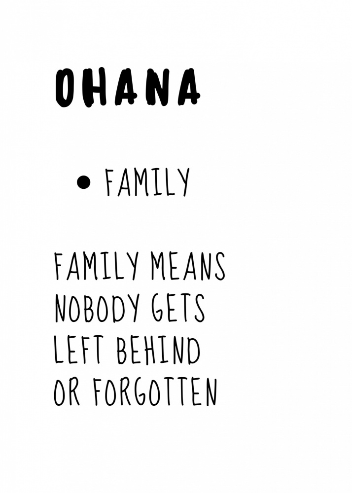 OHANA Means Family von Kristina N.