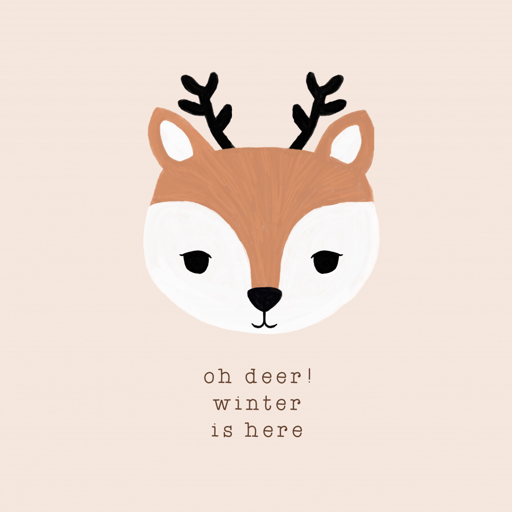 Oh Deer Winter Is Here II von Orara Studio