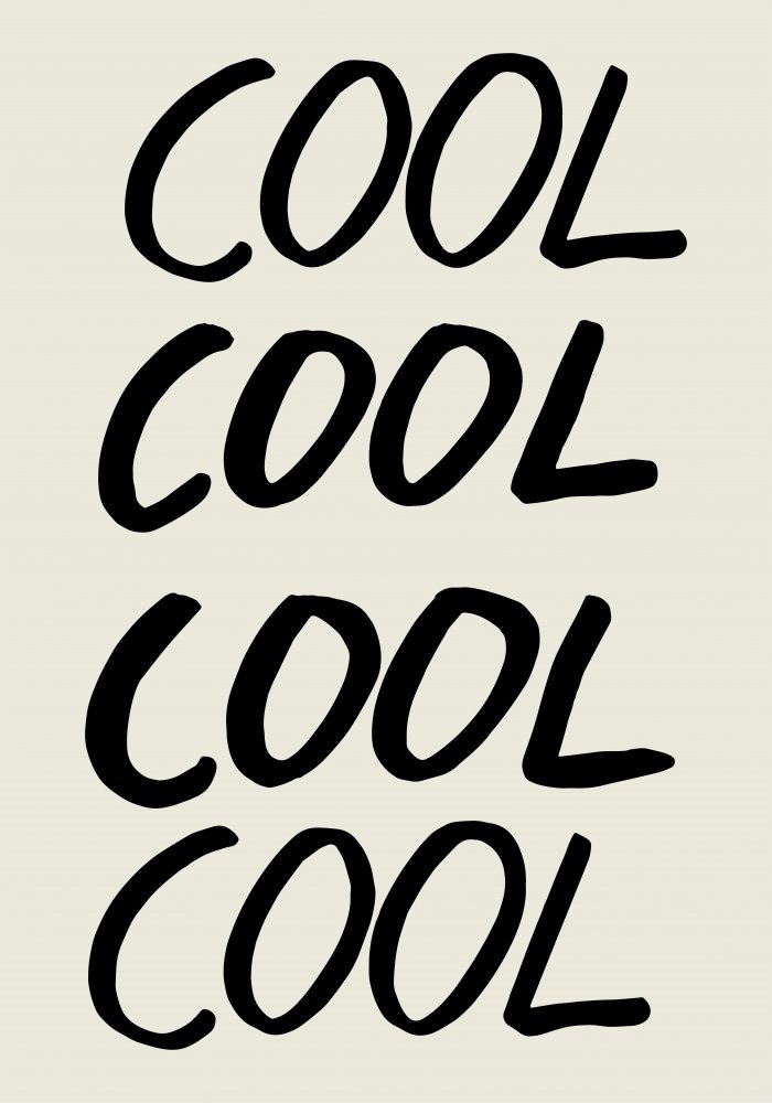 Cool Quote 01 von Pictufy Studio