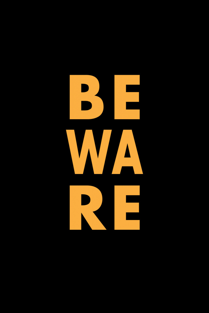 Beware von Rosana Laiz Blursbyai