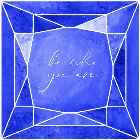 Be who you are gem cobalt blue