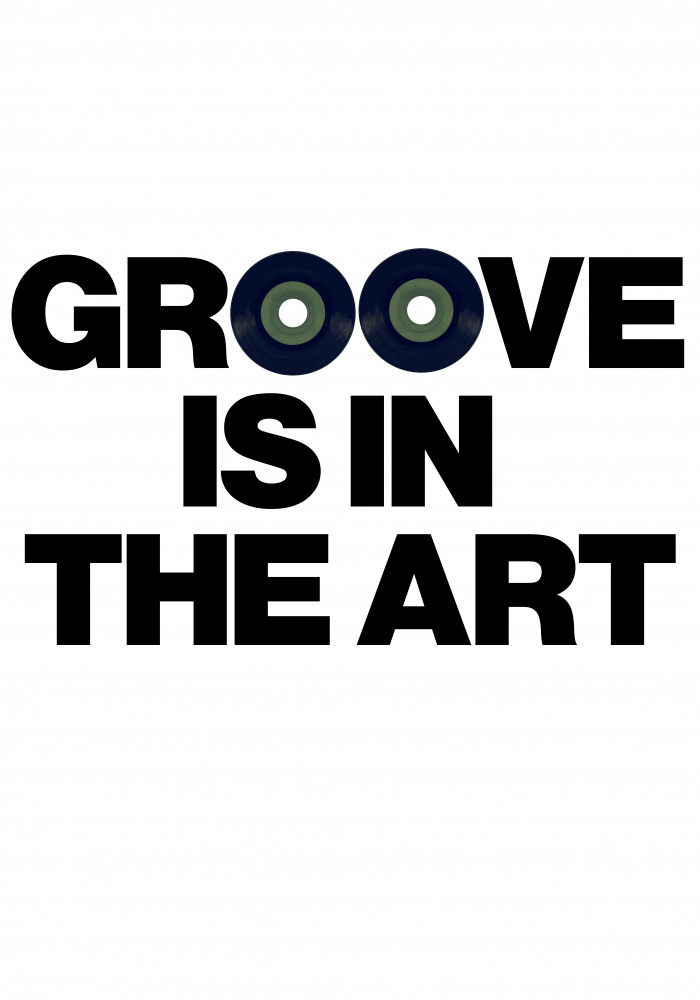 Groove Is In the Art von Sarah Manovski