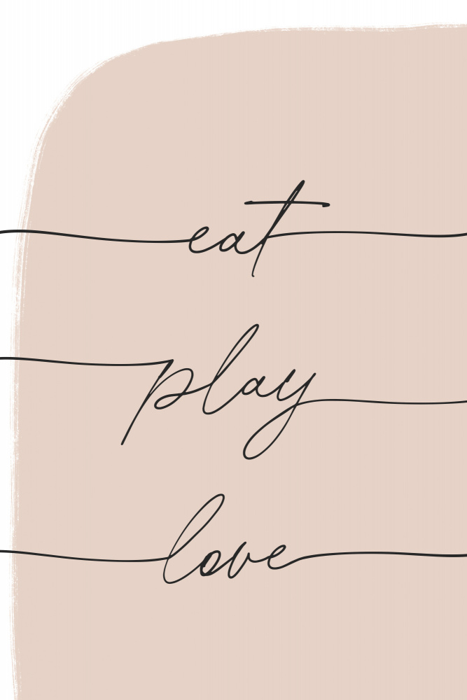 Eat Play Love von uplusmestudio