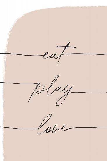 Eat Play Love